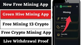 Green Hive Free Crypto Mining App | Green Hive App Real or Fake | Green Hive App Live Withdraw Proof
