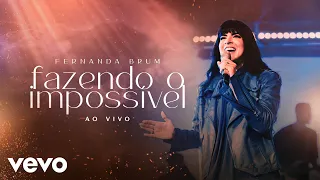 Fernanda Brum - Fazendo o Impossível (Ao Vivo)