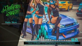 Ace Of Base - Cruel Summer (MB Radio Show Remix)