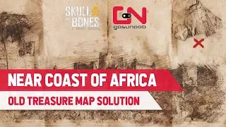 How to Solve Old Treasure Map Near Coast of Africa in Skull and Bones