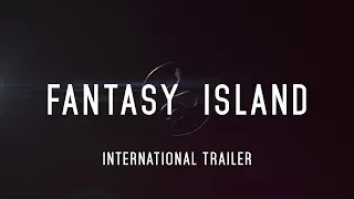 FANTASY ISLAND - Official Trailer