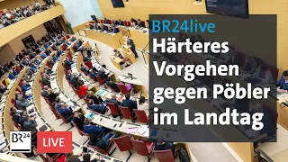 Bayerischer Landtag: Dickes Ordnungsgeld für Pöbler | BR24live