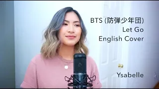 BTS (防弾少年団) - Let Go [English Cover]