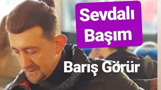 Sevdalı Başım - Barış Görür (cover) Recep Aktuğ