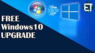 How to Still Upgrade from Windows 7/8.1 to Windows 10 For FREE TODAY