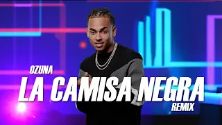 Ozuna - La Camisa Negra (Remix)