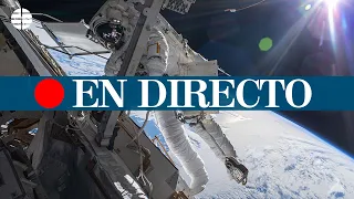 🔴 DIRECTO |  Paseo espacial de la NASA por la Estación Espacial Internacional