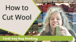 How to cut wool for rug hooking