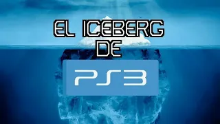 EL ICEBERG DE PS3