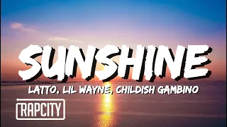 Latto - Sunshine (Lyrics) ft. Lil Wayne, Childish Gambino