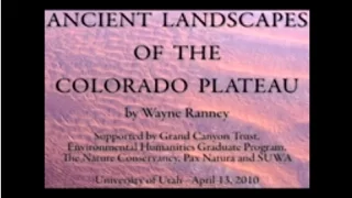 Ancient Landscapes of the Colorado Plateau with Wayne Ranney