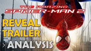 The Amazing Spider-Man 2 ● Reveal Trailer Analysis