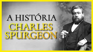 A História de Charles Spurgeon - O Príncipe dos Pregadores!