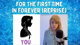 For the First Time in Forever Reprise from Frozen - Sing as Anna! (Cover)