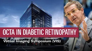 Diabetic Retinopathy: OCT and OCTA Advantages and Disadvantages – Giovanni Staurenghi | VIS 2020