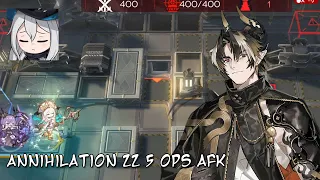 [Arknights] It's Only -9 (Annihilation 22 5 OPs AFK run)