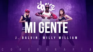 Mi Gente  - J. Balvin, Willy William | FitDance Life (Coreografía) Dance Video