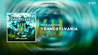 Nick Havsen - Tranceylvania (Extended Mix) | Big Room Tracne