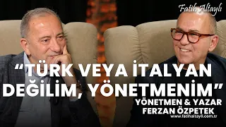 Fatih Altaylı ile Pazar Sohbeti: Sinema mı, opera mı, tiyatro mu? / Yönetmen & Yazar Ferzan Özpetek