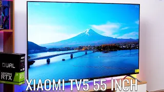 Review XIAOMI TV5 55 Inch: Siêu phẩm Tivi CAO CẤP tầm giá dưới 10 triệu đồng!!