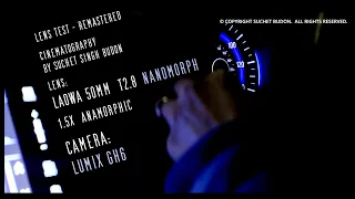 Anamorphic lens test | #Laowa #Nanomorph50mm1.5x lens | Lumix #GH6 Camera | 4K 24p 5k opengate mode