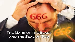 Session 13 - "The Mark of the Beast & The Seal of God"