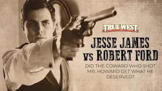 Jesse James vs. Robert Ford: Did the coward who shot Mr. Howard get what he deserved?