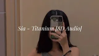 David Guetta - Titanium ft. Sia (8D Audio🎧)  (Original + Slowed + Speed Up)