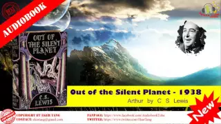Out of the Silent Planet 1938 by C S Lewis © by EkerTang