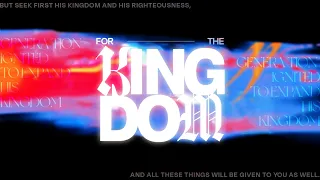 For The Kingdom - Saturday Evening