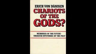 Chariots of the Gods by Erich Von Daniken