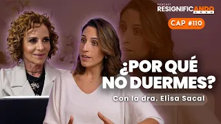 Mejora tu higiene del sueño - con Dra. Elisa Sacal y Shulamit Graber Psicoterapeuta