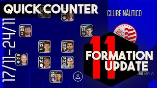 11 Quick Counter 🔥 Formation Update 17/11 eFOOTBALL 2023 mobile