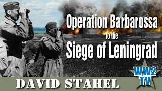 Operation Barbarossa to the Siege of Leningrad