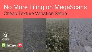 Get rid of texture tiling & repetition for Quixel MegaScan & Mixer textures inside Unreal Engine.