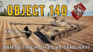 Object 140: Tăng hạng trung cấp X Liên Xô phổ biến trong World of Tanks