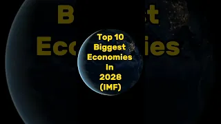 Top 10 Biggest Economies In 2028 #shorts #youtubeshorts #ytshorts