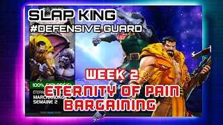 ETERNITY OF PAIN BARGAINING WEEK2 #defensive: GUARD |MARVEL CONTEST OF CHAMPIONS