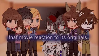 ~fnaf movie reaction to its originals~