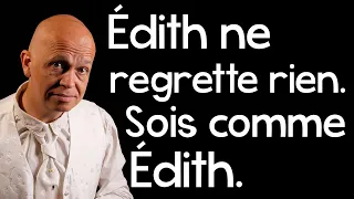 Édith Piaf : Je ne regrette rien - « Rien de rien », « de chez », « repartir à zéro » | ÉP. B1