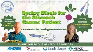 Spring Meals for the Stomach Cancer Patient (2024) - FB LIVE Cooking Demonstration