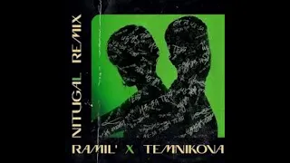 Ramil' feat  Елена Темникова - Из-За Тебя (NitugaL Remix)