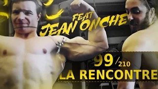 LA RENCONTRE ! AVNER FT JEAN ONCHE - Jour 99/210
