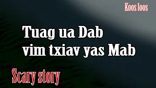 Tuag ua Dab vim txiav yas mab 4/7/2023