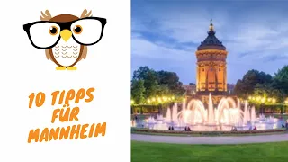 10 Tipps Mannheim