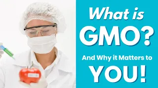 What is GMO - Why is GMO important - How GMO affects your health - Claudia Gabrielle MD, FAAFP