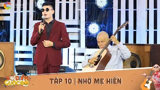 Sô diễn cuộc đời | Tập 10: Cao thủ bolero Xuân Hòa - NHỚ MẸ HIỀN - Xuân Hòa