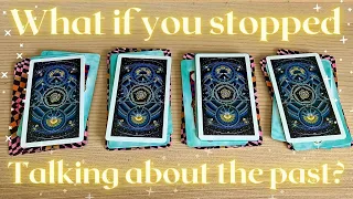 What if you stopped talking about the past? 🫣🤞🤩 PICK A CARD