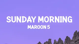 Maroon 5 - Sunday Morning (Lyrics)