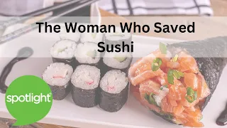 The Woman Who Saved Sushi | practice English with Spotlight
